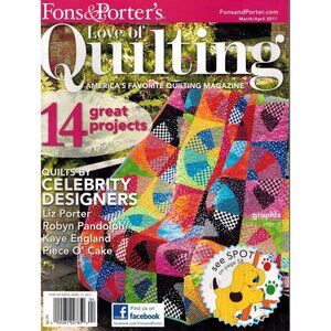 Love Of Quilting Vol. 16 Issue 92 March/April 2011 Single Issue Fons & Porter Qu